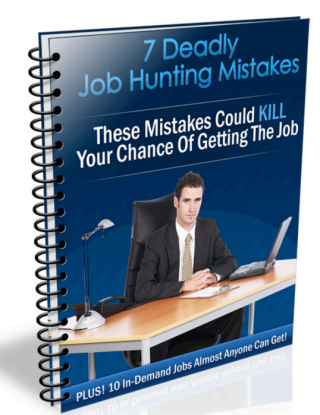 7 Deadly Job Hunting Mistakes